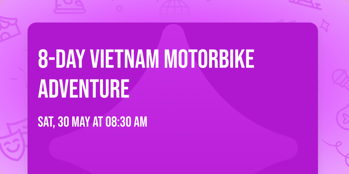 8-Day Vietnam Motorbike Adventure