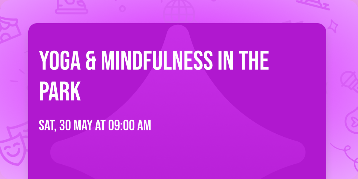 Yoga & Mindfulness in the Park
