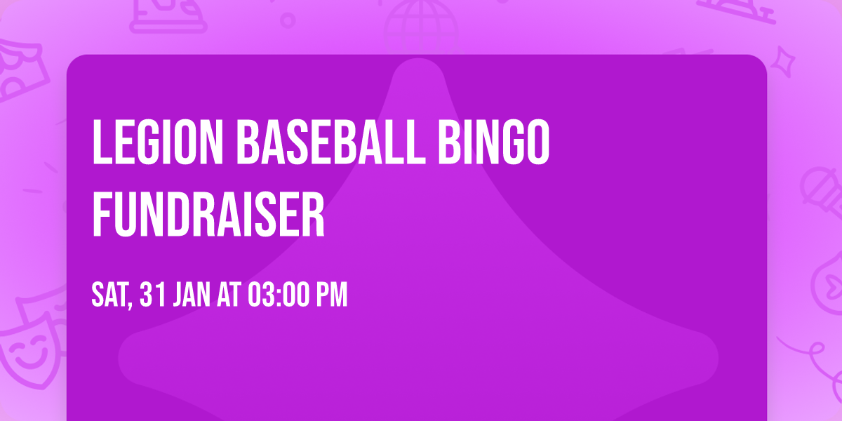 Legion Baseball Bingo Fundraiser 