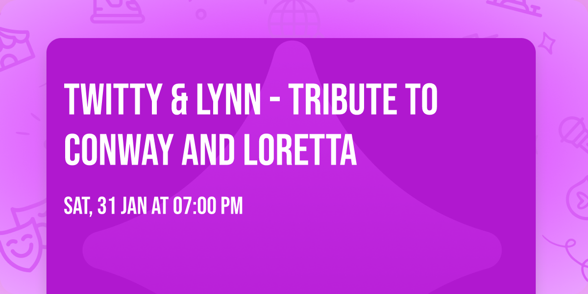Twitty & Lynn - Tribute to Conway And Loretta