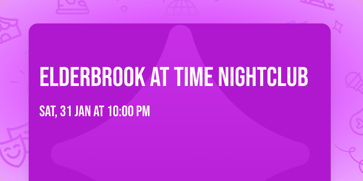 Elderbrook at Time Nightclub