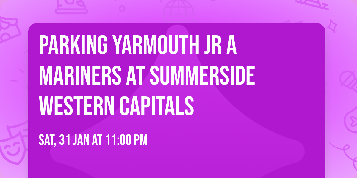 Parking Yarmouth JR a Mariners at Summerside Western Capitals