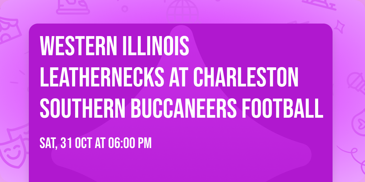 Western Illinois Leathernecks at Charleston Southern Buccaneers Football