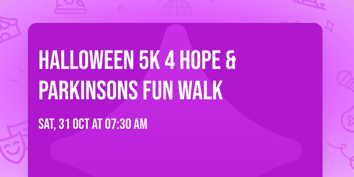 Halloween 5K 4 Hope & Parkinsons Fun Walk