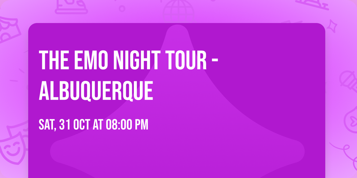 The Emo Night Tour - Albuquerque