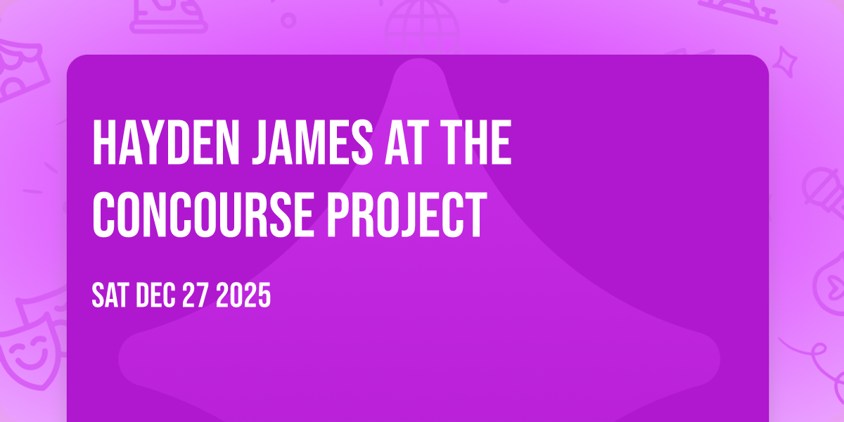 Hayden James at The Concourse Project