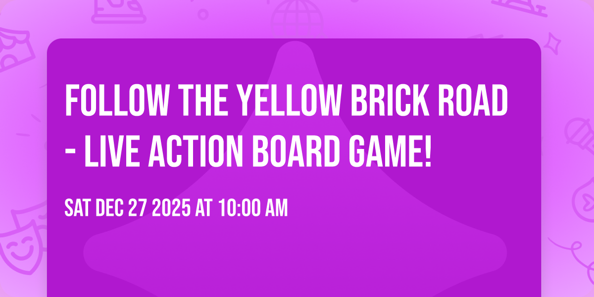 Follow the Yellow Brick Road - Live Action Board Game!