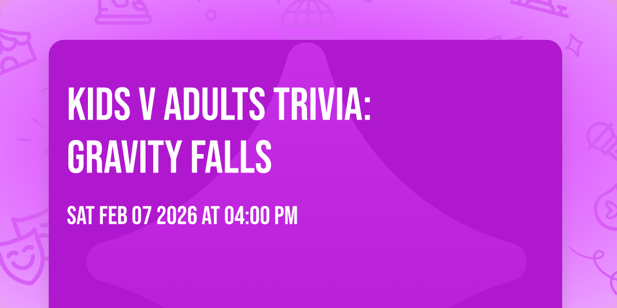 KIDS V ADULTS Trivia: Gravity Falls