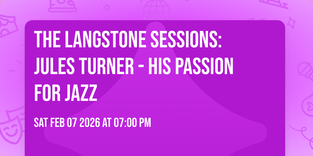 🎷 The Langstone Sessions: Jules Turner - His Passion for Jazz