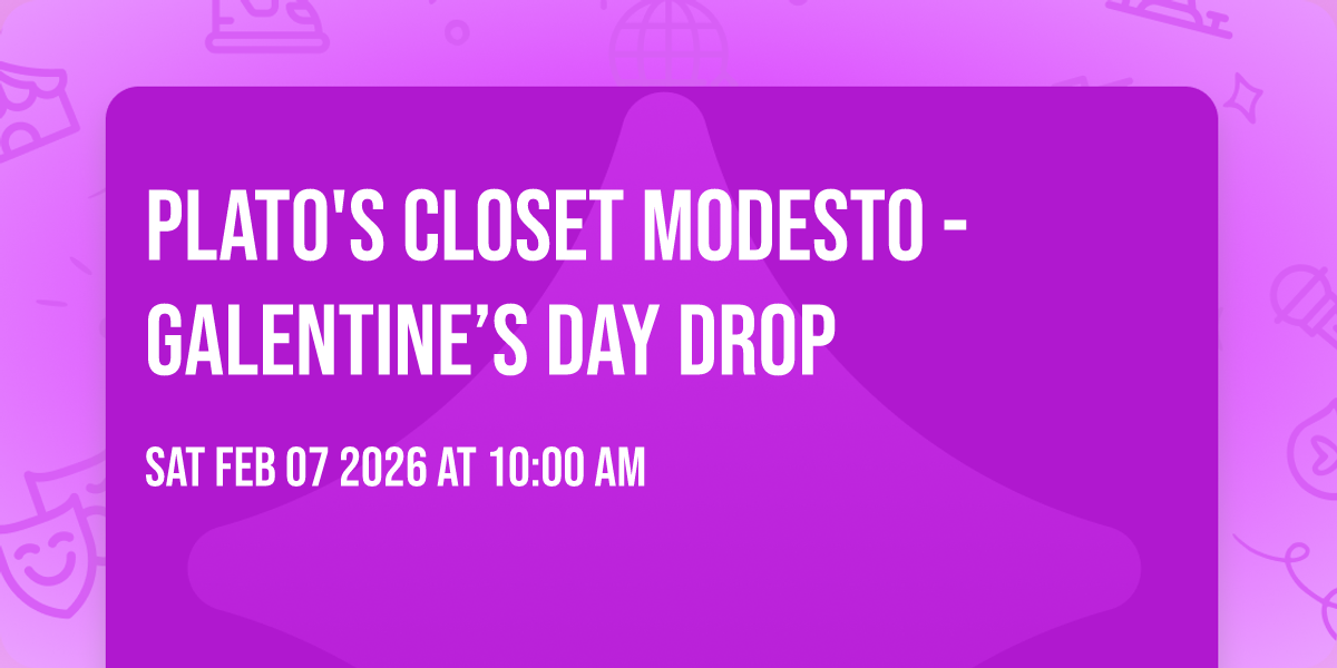 Plato's Closet Modesto - GALENTINE’S DAY DROP 