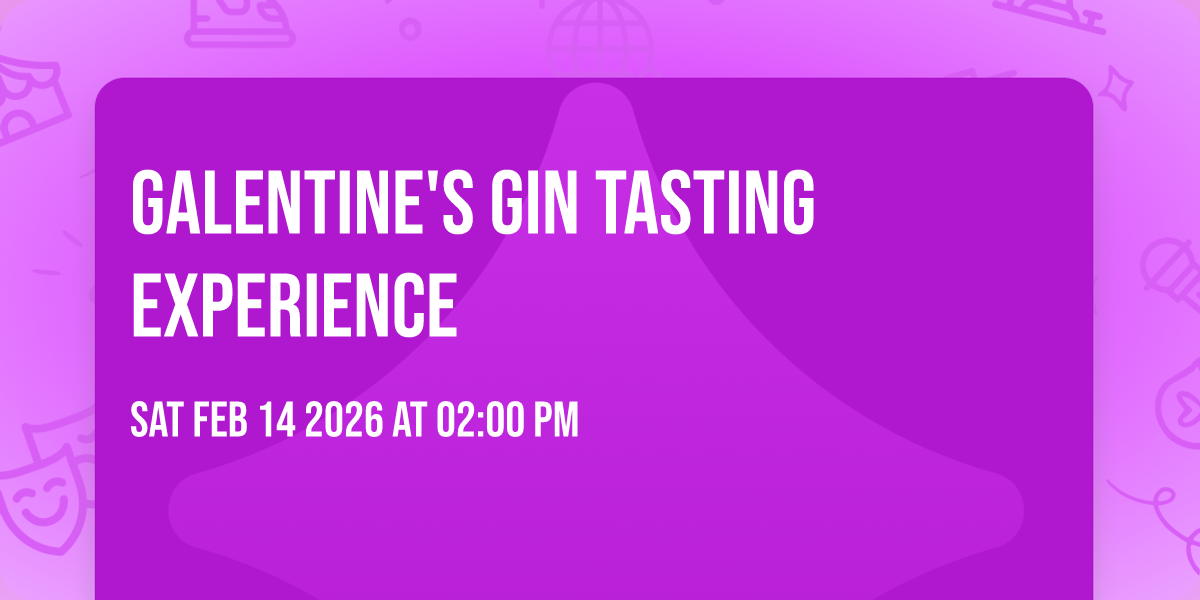 Galentine's Gin Tasting Experience