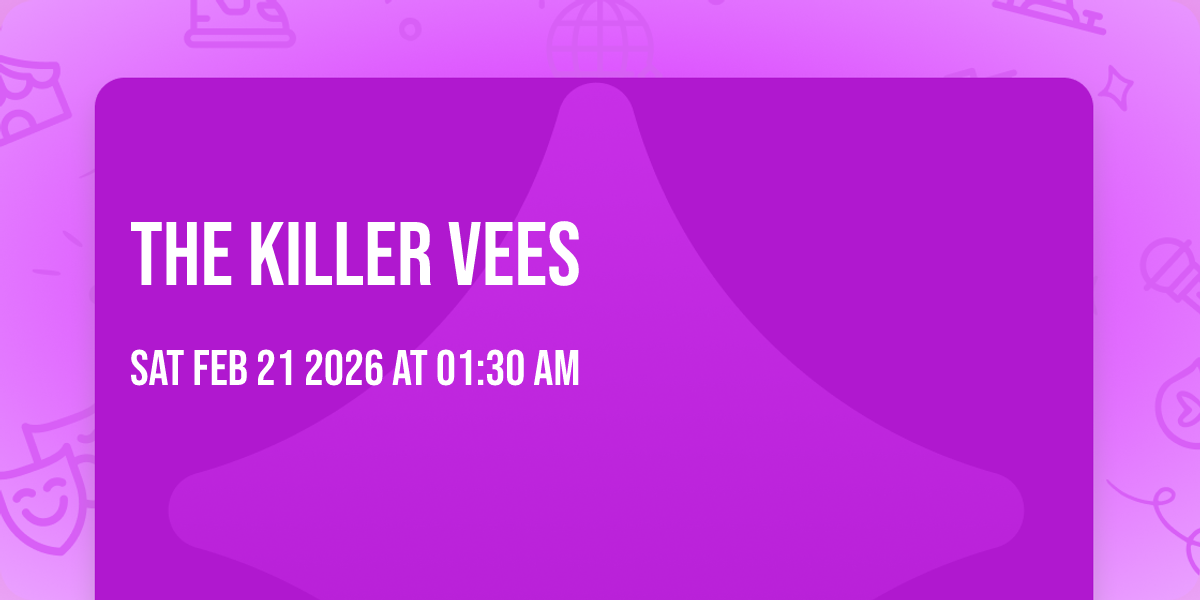 The Killer Vees