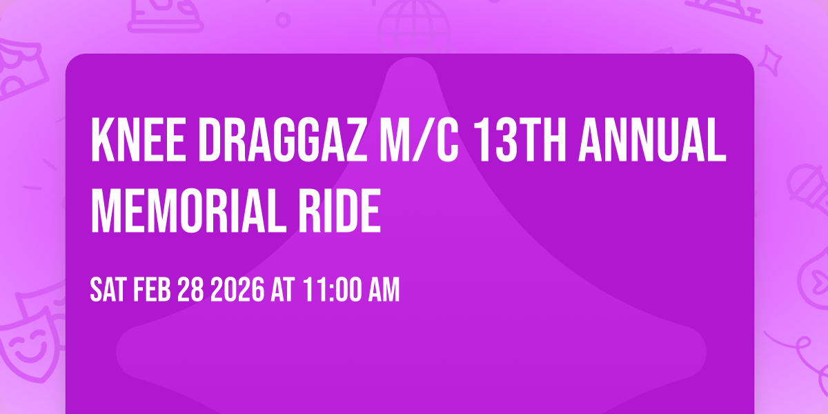 Knee Draggaz M/C 13th Annual Memorial Ride