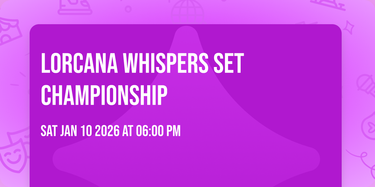 Lorcana Whispers Set Championship