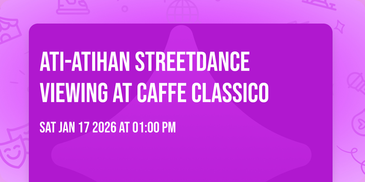 Ati-Atihan Streetdance Viewing at Caffe Classico