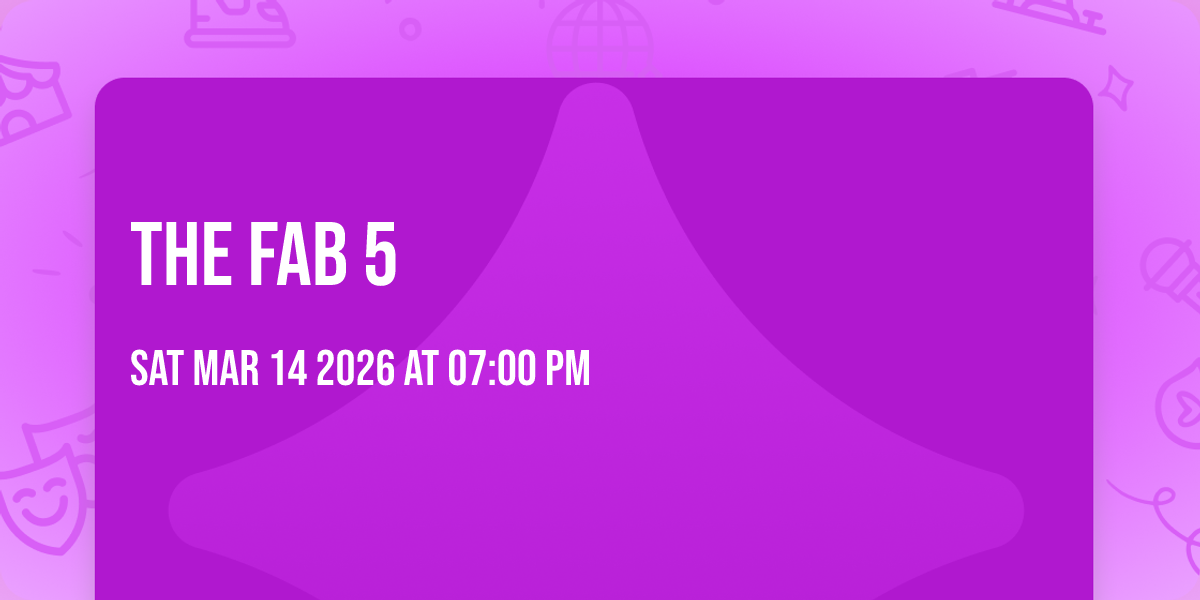 The Fab 5