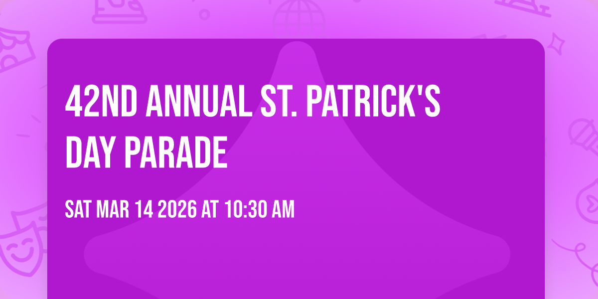 42nd Annual St. Patrick's Day Parade