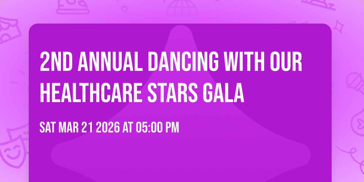 2nd Annual Dancing With Our Healthcare Stars Gala