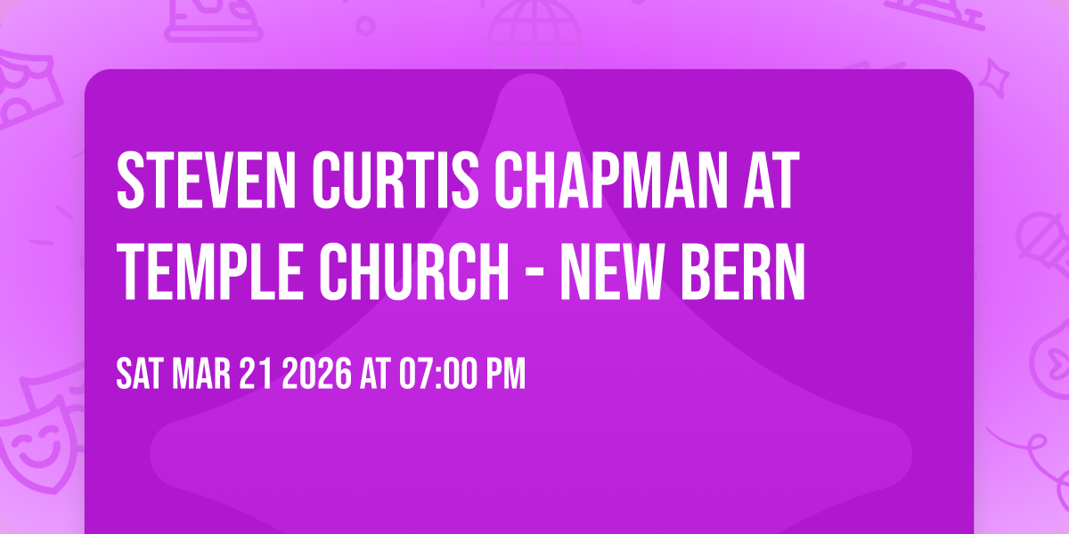 Steven Curtis Chapman at Temple Church - New Bern