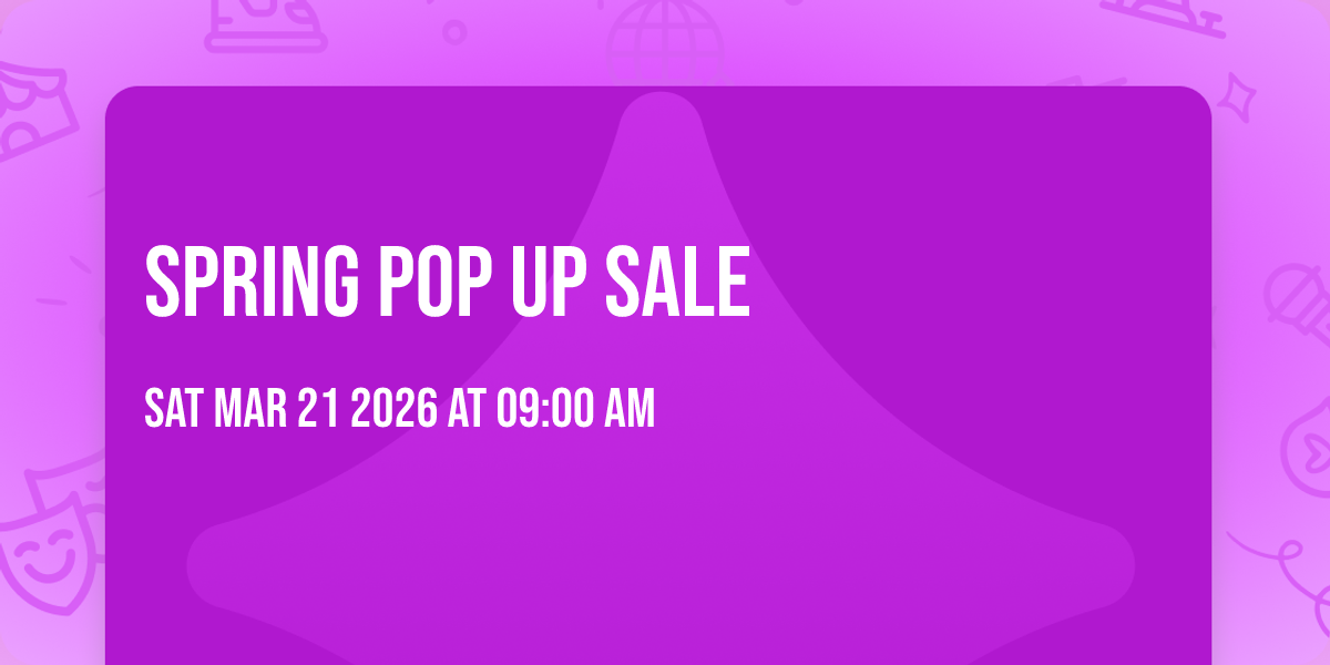 Spring Pop Up Sale