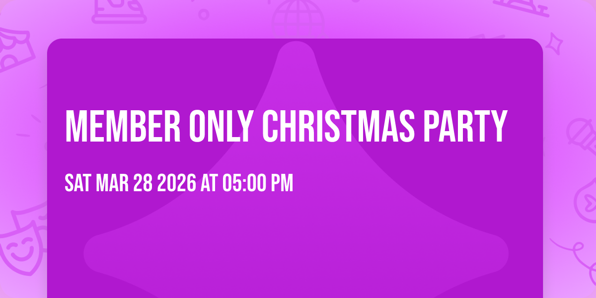 Member only Christmas Party