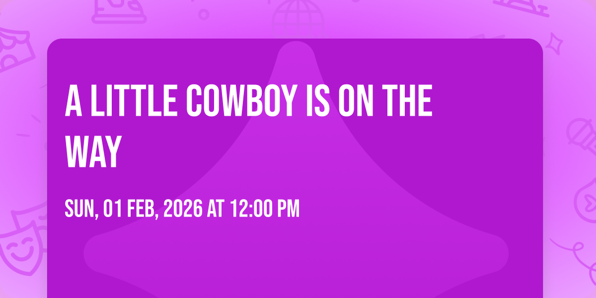 A little Cowboy is on the way 🐴