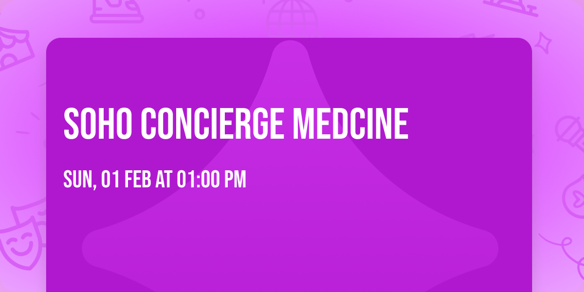 SoHo Concierge Medcine