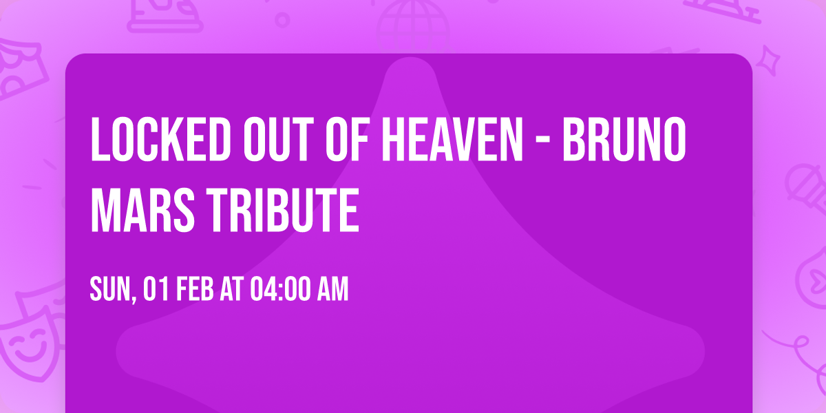 Locked Out of Heaven - Bruno Mars Tribute