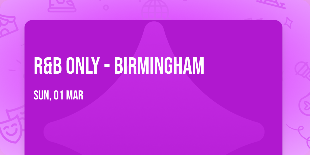 R&B Only - Birmingham