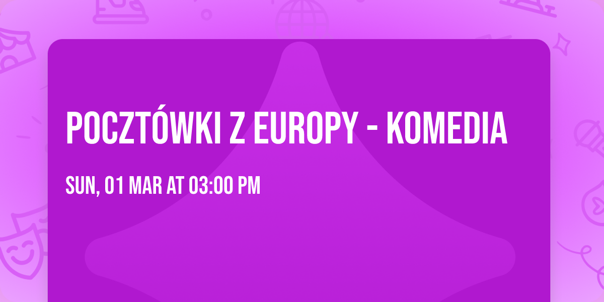 Poczt\u00f3wki z Europy - komedia