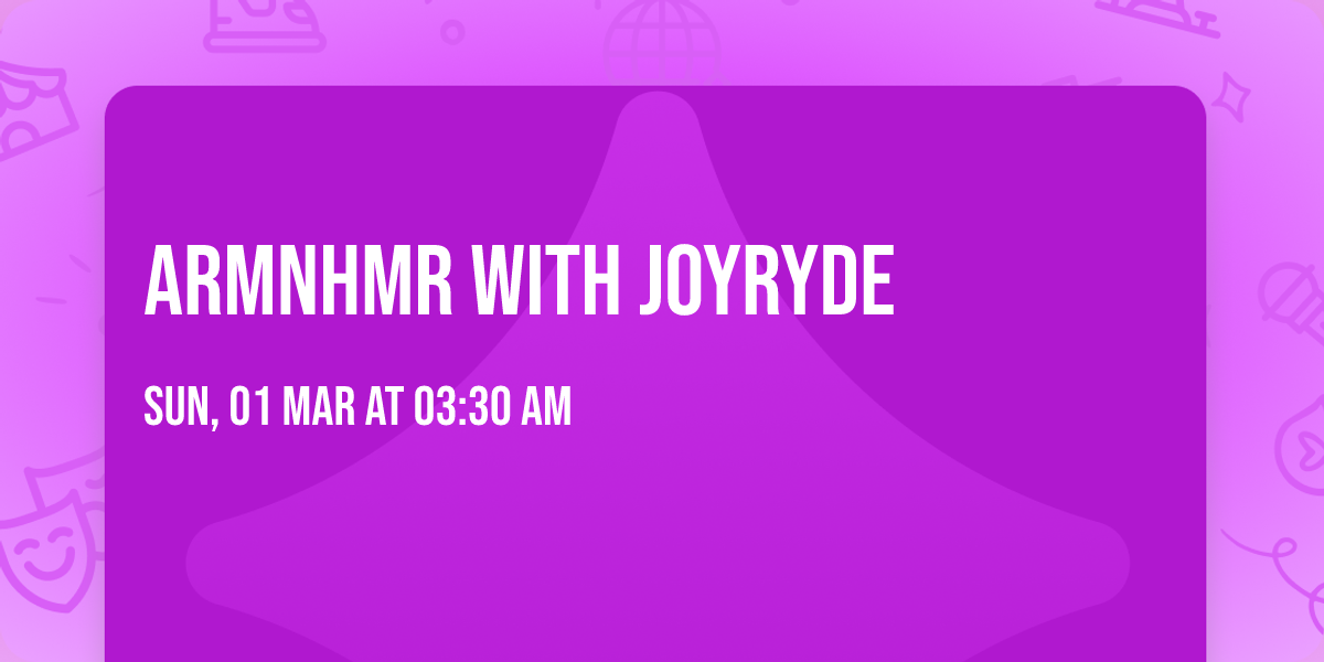 ARMNHMR with Joyryde