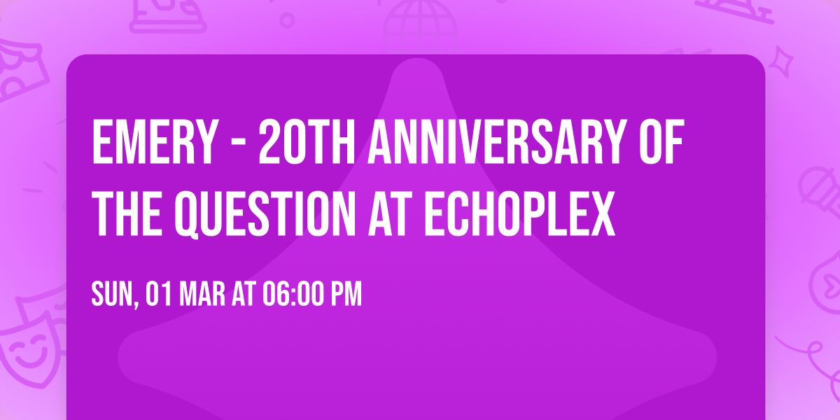 Emery - 20th Anniversary of The Question at Echoplex