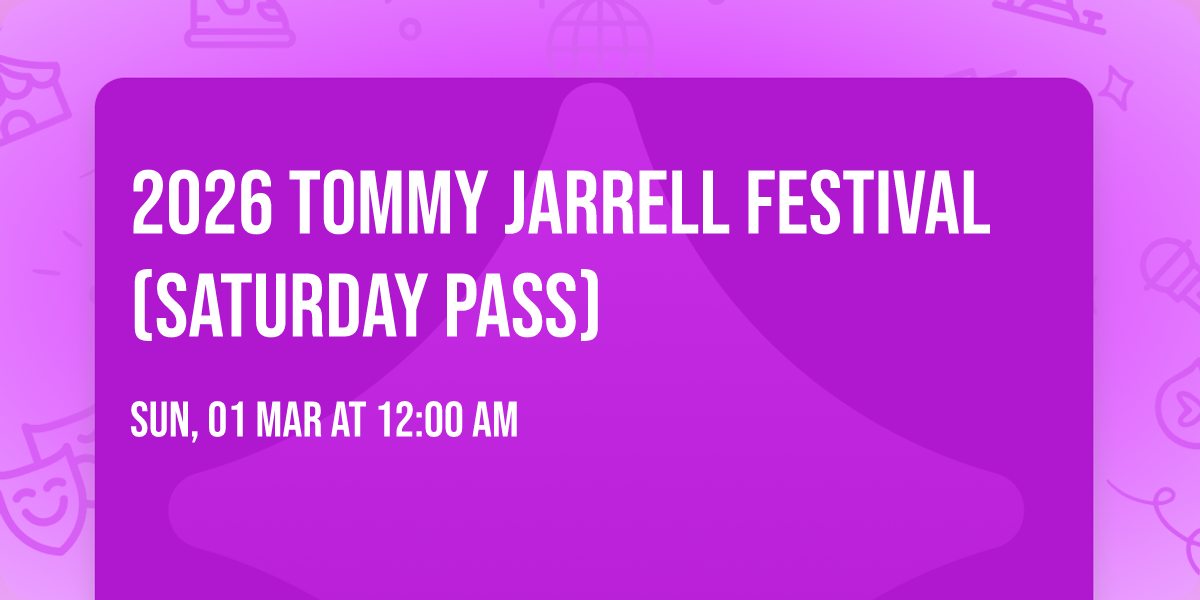 2026 Tommy Jarrell Festival (Saturday Pass)