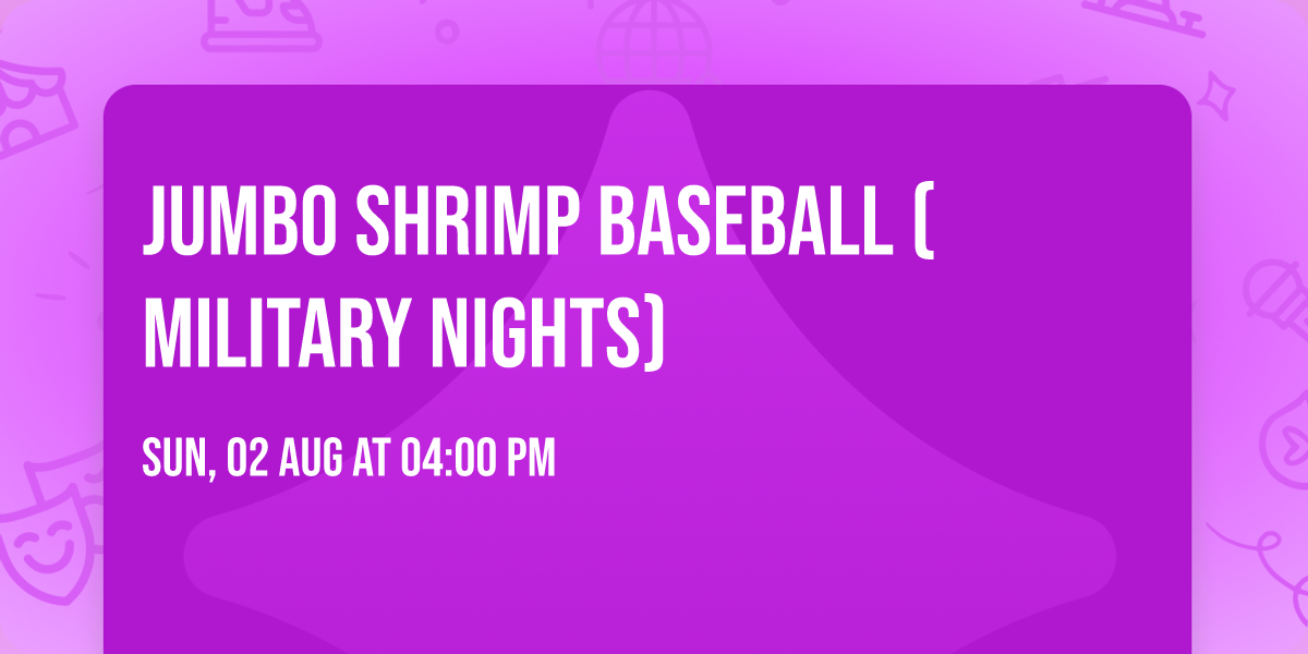Jumbo Shrimp Baseball (Military Nights)