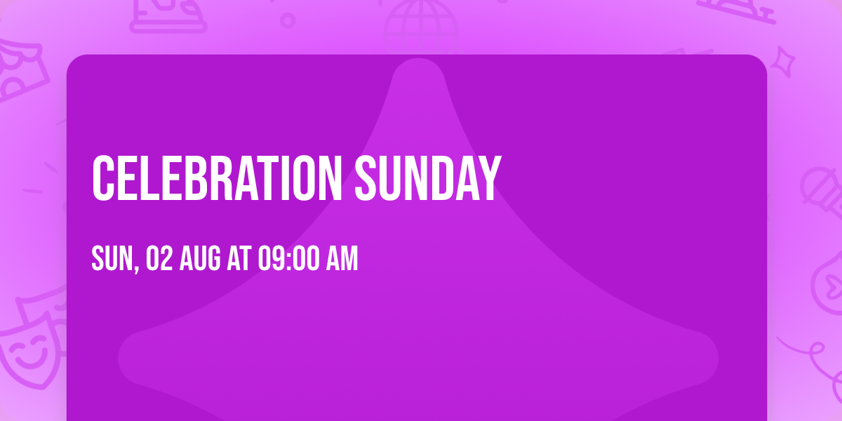 Celebration Sunday