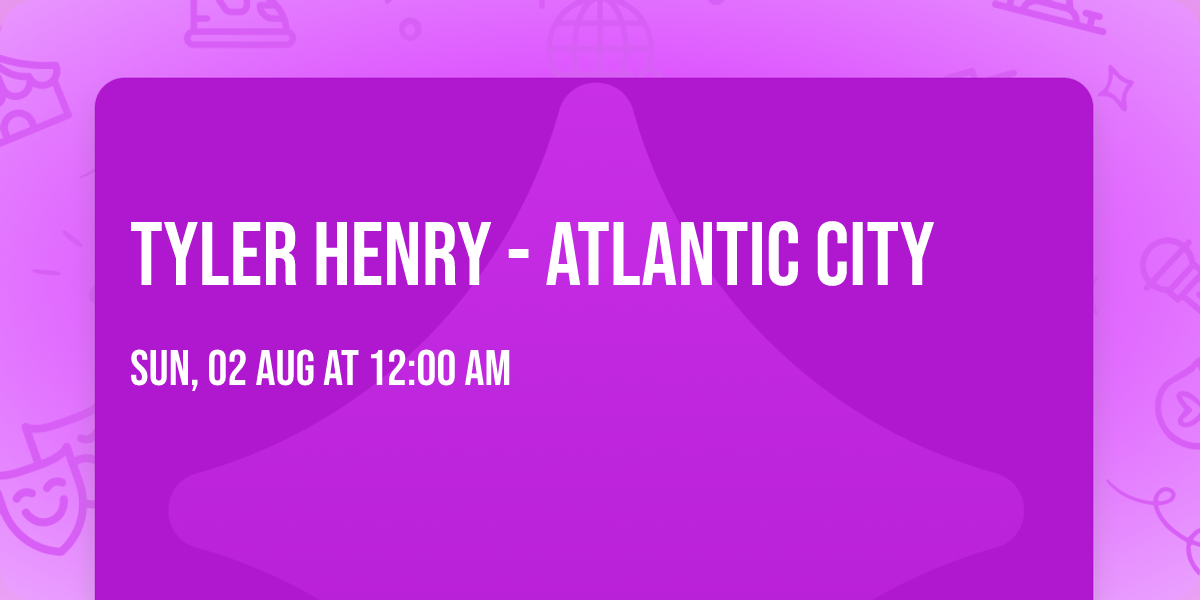 Tyler Henry - Atlantic City