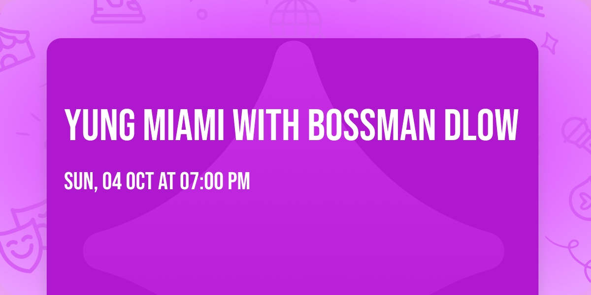 Yung Miami with BossMan Dlow