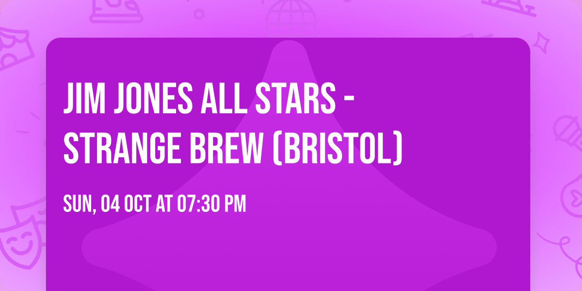 JIM JONES ALL STARS - STRANGE BREW (BRISTOL)