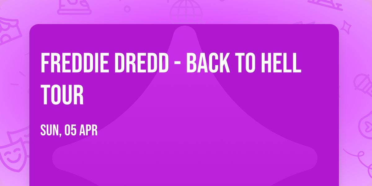 Freddie Dredd - Back To Hell Tour