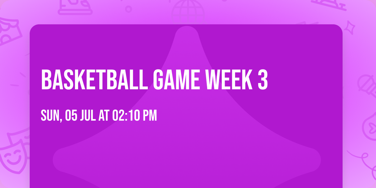Basketball game Week 3