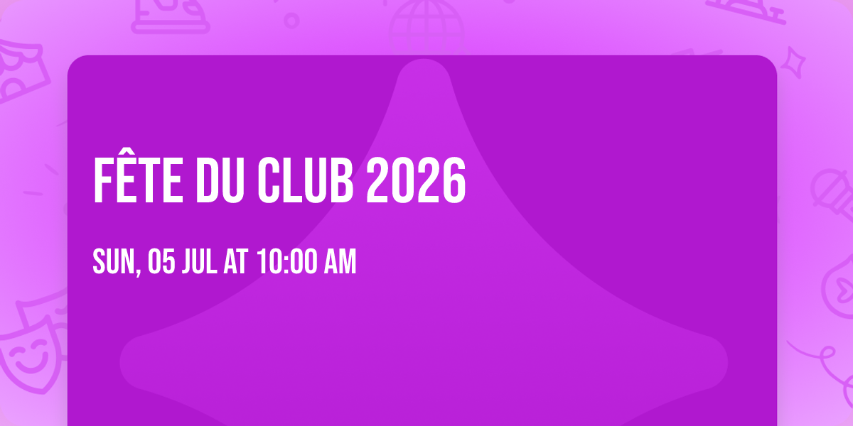 F\u00eate du club 2026