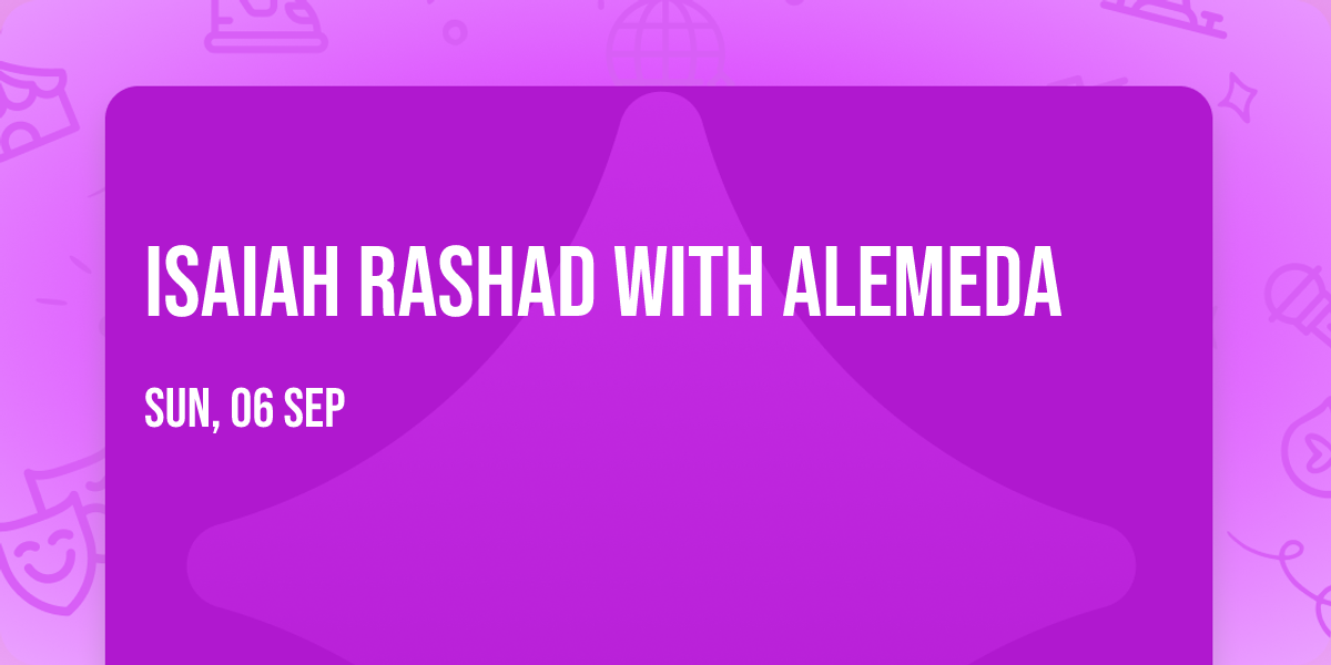 Isaiah Rashad with Alemeda