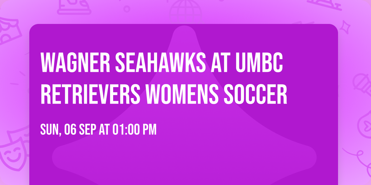 Wagner Seahawks at UMBC Retrievers Womens Soccer