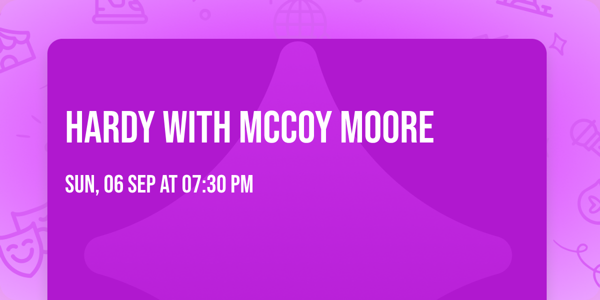 Hardy with McCoy Moore