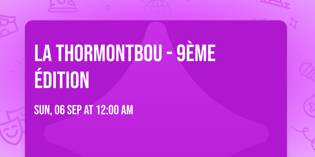La Thormontbou - 9\u00e8me \u00e9dition 