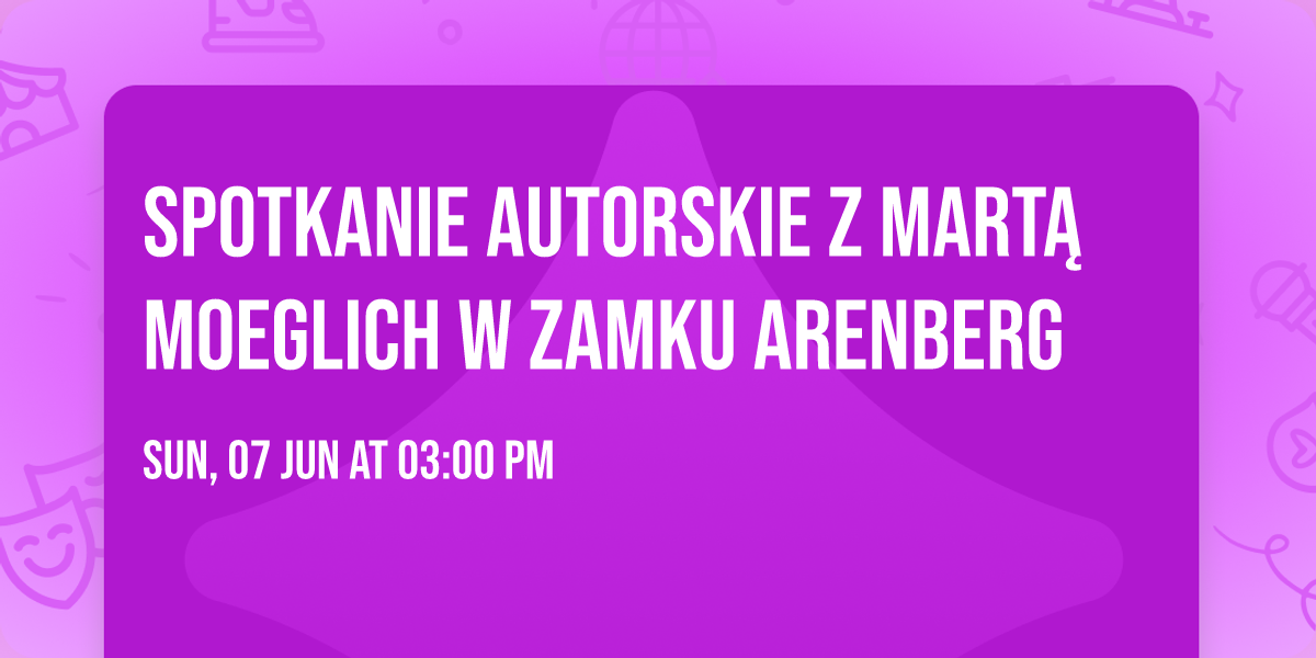 Spotkanie autorskie z Mart\u0105 Moeglich w zamku Arenberg 