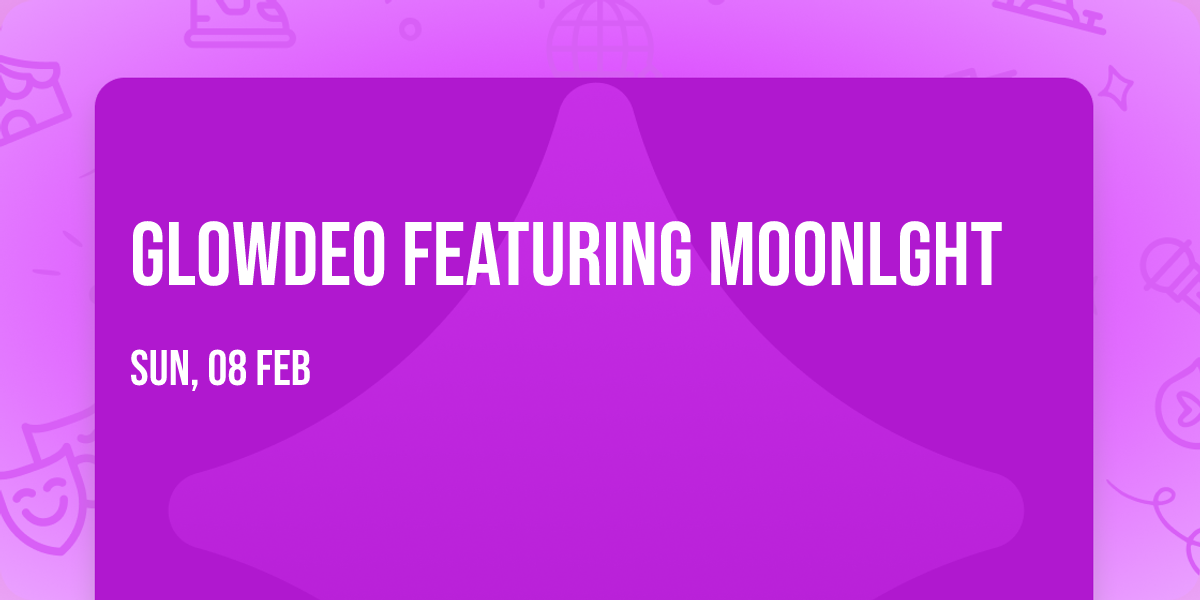 Glowdeo featuring MOONLGHT