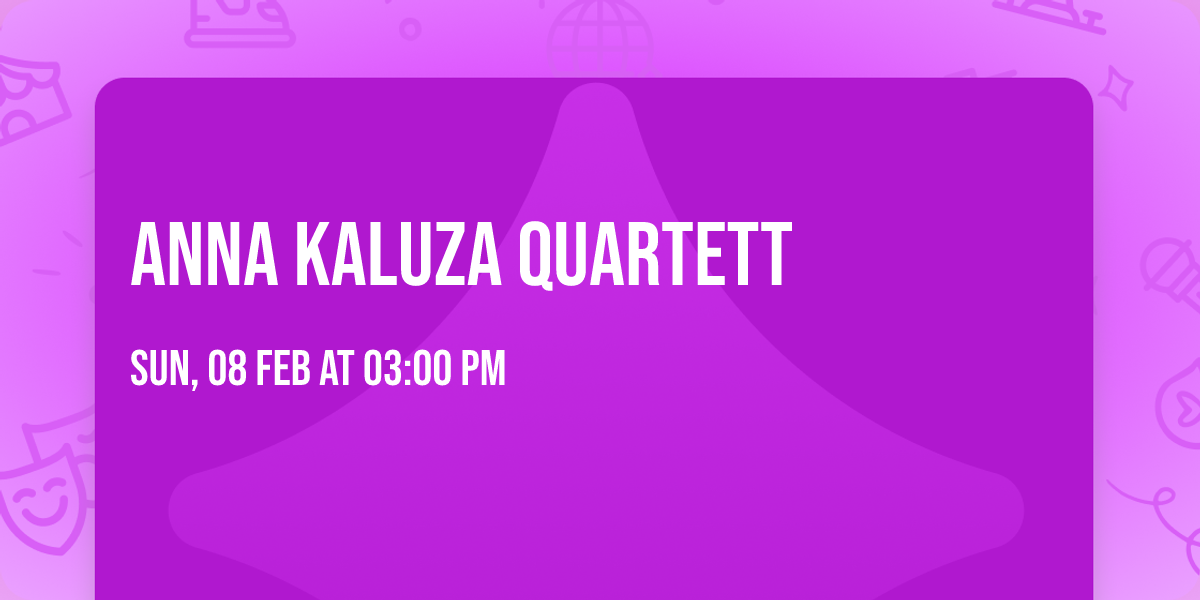Anna Kaluza Quartett