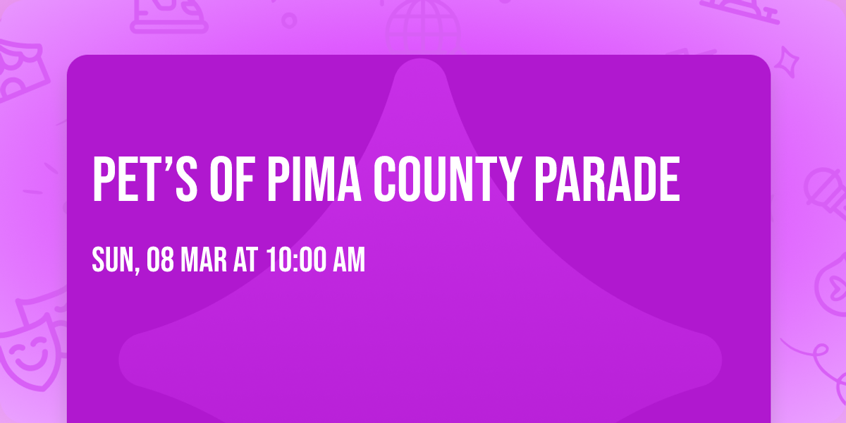 Pet\u2019s Of Pima County PARADE 