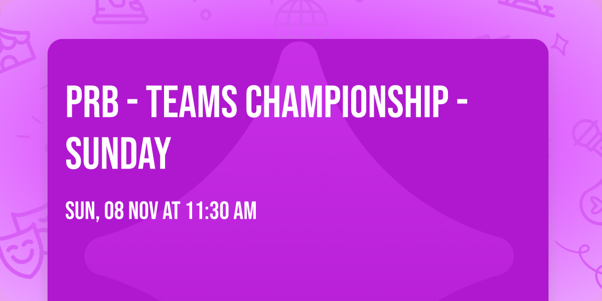 PRB - Teams Championship - Sunday